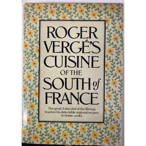 Roger Verges Cuisine of the South of France